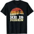 thumbnail image 1 of He Is Risen Jesus Happy Easter Christian Faith Cute T-Shirt, 1 of 3