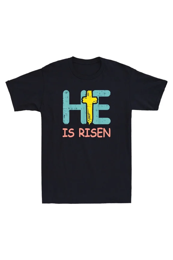 He Is Risen Jesus Resurrection Christian Faith Saying Unisex T-shirt