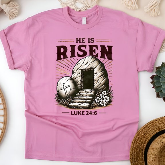 He Is Risen Luke 24:6 Bible Verse Christian Resurrection T-Shirt, Azalea, Size S
