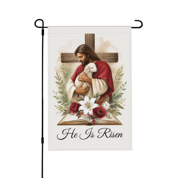 He Is Risen Religious Easter Garden Flag With Jesus Lamb And Flower Bouquet For Outdoor Spring Yard Decor 12x18 in