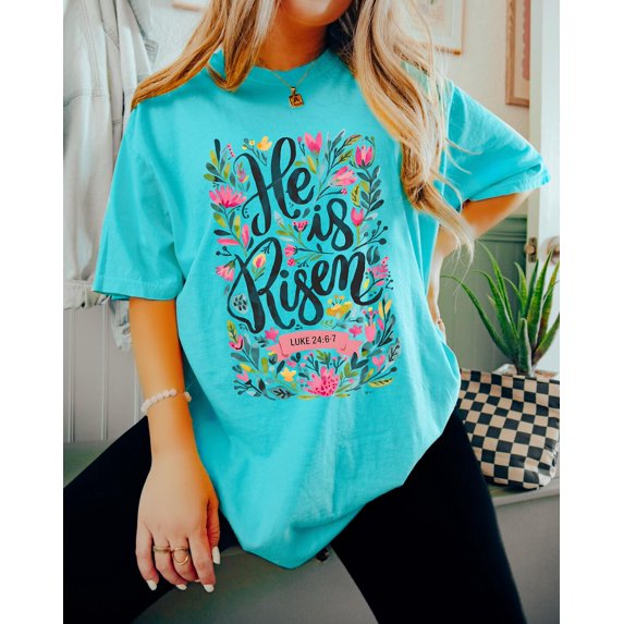 He Is Risen Shirt, Floral Tshirt, Jesus Shirt, Shirt For Women Gift, Christian Gift Unisex Shirt