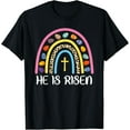 thumbnail image 1 of He Is Risen Shirt for Women Girls Christian Happy Easter T-Shirt, 1 of 5
