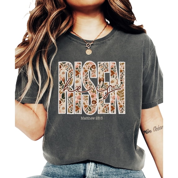 He Is Risen Shirt for Women - Ink-Printed Pearls Easter Matthew 28:6 Floral Tee Pepper Shirt Adult X-Large