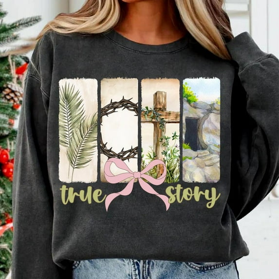 He Is Risen Sweatshirt, True Story Christian Easter Shirt, Retro Coquette Pullover, Floral Spring Faith Sweatshirt, Religious Easter Gift