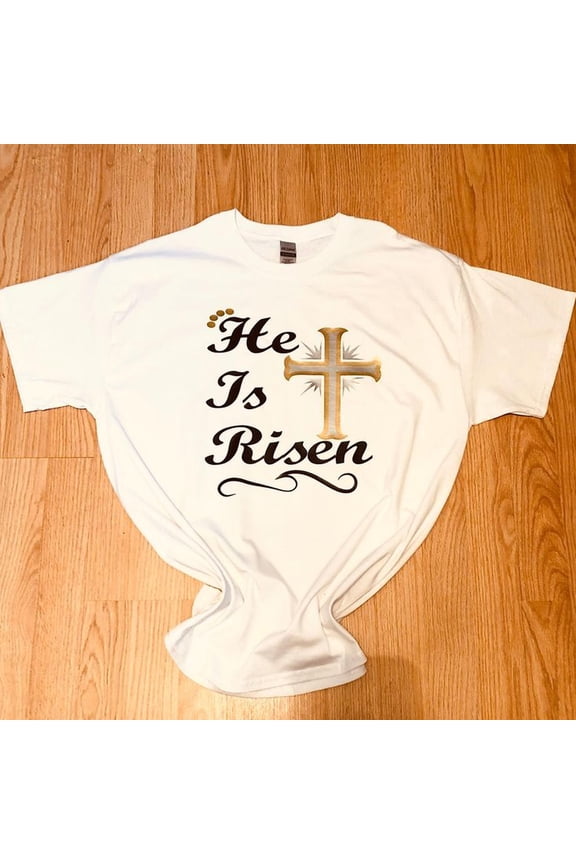 He Is Risen T-Shirt_ Christian Easter Apparel