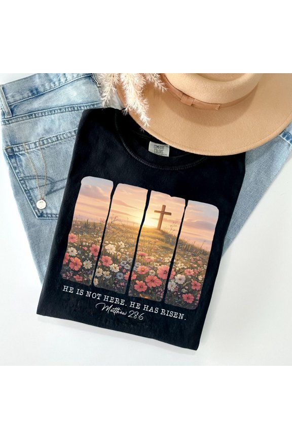 He Is Risen TShirt Easter Cross Floral Graphic Shirt