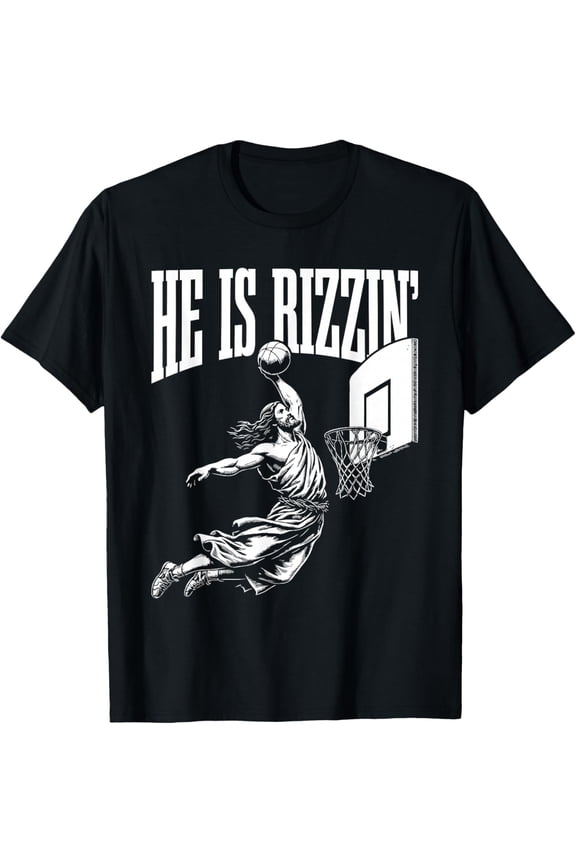 He Is Rizzin Funny Jesus Basketball Meme Easter Christian T-Shirt- American fashion hot selling casual retro high quality 100% cotton T-shirt 1 piece
