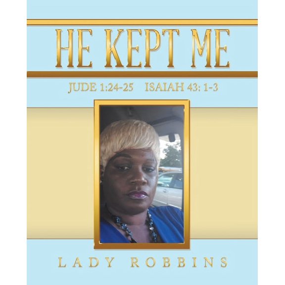 He Kept Me, (Paperback)