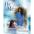 thumbnail image 1 of He Kept Me: Scripture and prayer guides for your darkest moments., (Paperback), 1 of 1