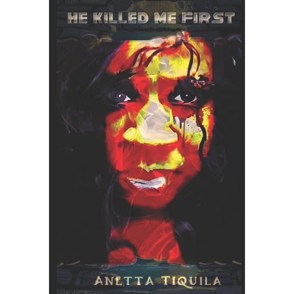 He Killed Me First, (Paperback)