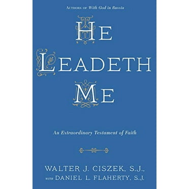 Pre-Owned He Leadeth Me: An Extraordinary Testament of Faith Paperback