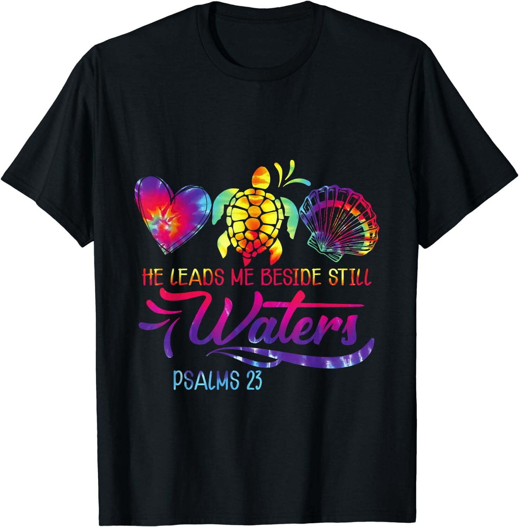 He Leads Me Beside Still Waters, TieDye Psalm 23 Sea Life TShirt