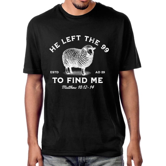 He Left The 99 To Find Me Shirt Retro Christian Shirts for Women Men