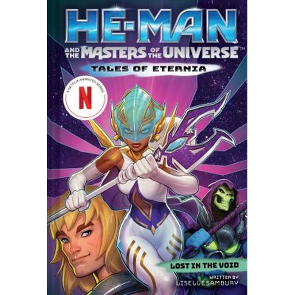Pre-Owned He-Man and the Masters of the Universe: Lost in the Void (Tales of Eternia Book 3) (Hardcover) 141976604X 9781419766046
