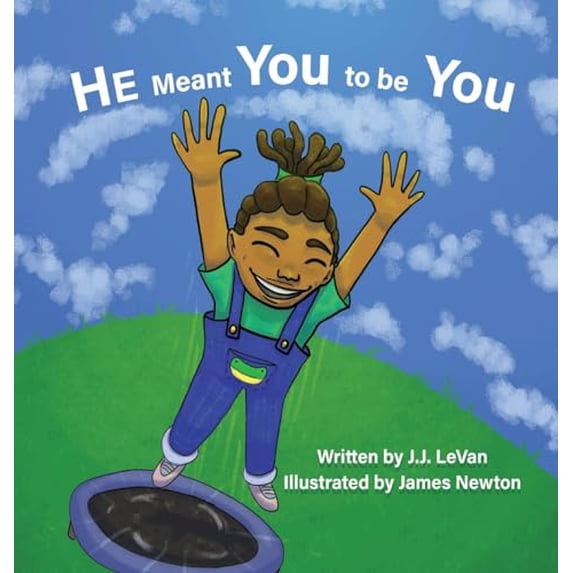 Pre-Owned He Meant You to Be You Hardcover