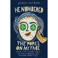 thumbnail image 1 of He Numbered the Pores on My Face : Hottie Lists, Clogged Pores, Eating Disorders, and Freedom from It All (Paperback), 1 of 1