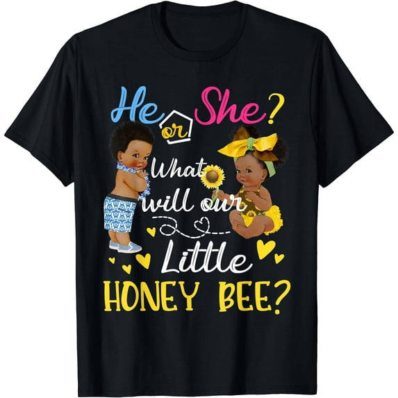 He Or She What Will Our Little Honey Bee Gender Reveal T-Shirt