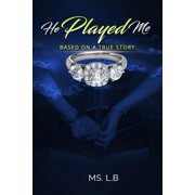 He Played Me Paperback