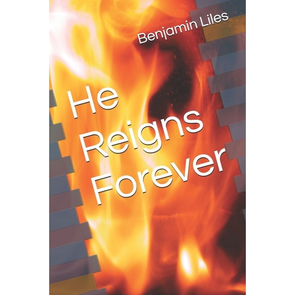 He Reigns Forever, (Paperback)