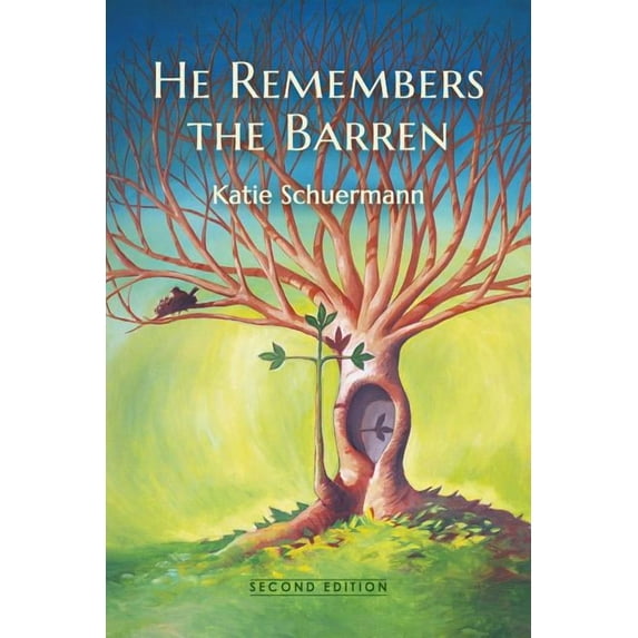 He Remembers the Barren: Second Edition, (Paperback)