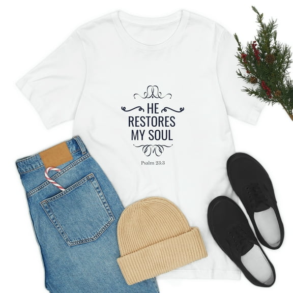 He Restores My Soul Christian Unisex Jersey Short Sleeve Tee