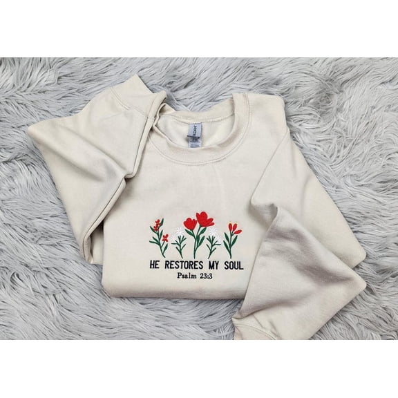 He Restores My Soul Embroidered Crewneck