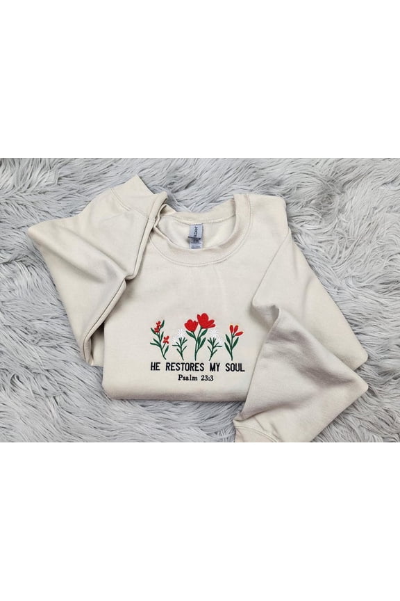 He Restores My Soul Embroidered Crewneck