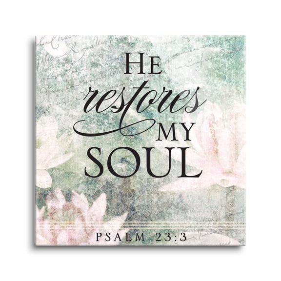 He Restores My Soul Green Floral Script 12 x 12 Glass Wall Hanging Sign
