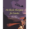 thumbnail image 1 of Pre-Owned He Rode Shotgun for Santa Paperback, 1 of 1