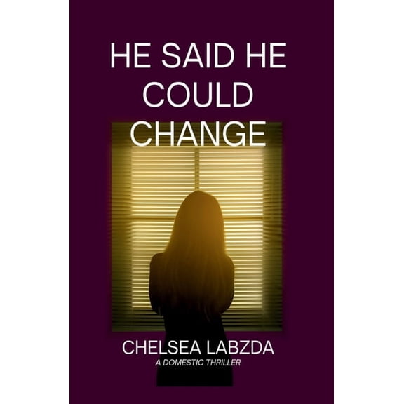 He Said He Could Change, (Paperback)
