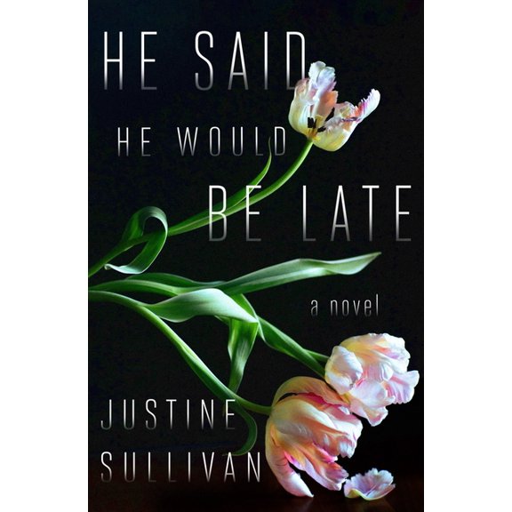 He Said He Would Be Late, (Paperback)