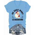 thumbnail image 1 of He Sees What You've Been Reading Santa Shirt Funny Bookish Christmas Santa V Neck Shirts, 1 of 5