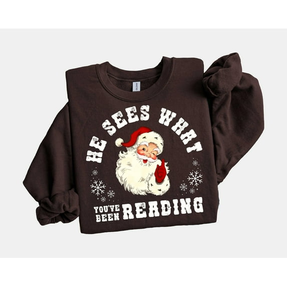 He Sees What You've Been Reading Santa Sweatshirt, Funny Bookish Christmas Santa Sweater, Book Lover Gift, Xmas Sweatshirt, Gift For Her
