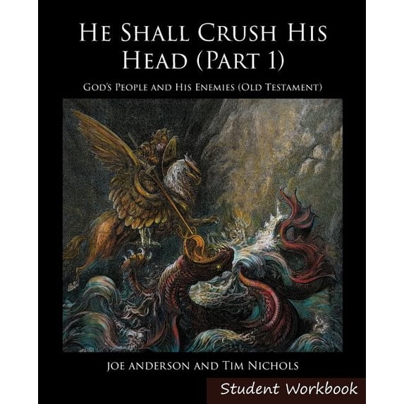 He Shall Crush His Head Student Workbook: Old Testament, (Paperback)