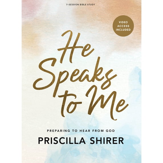 He Speaks to Me (20th Anniversary Edition) - Bible Study Book with Video Access: Preparing to Hear from God, (Paperback)