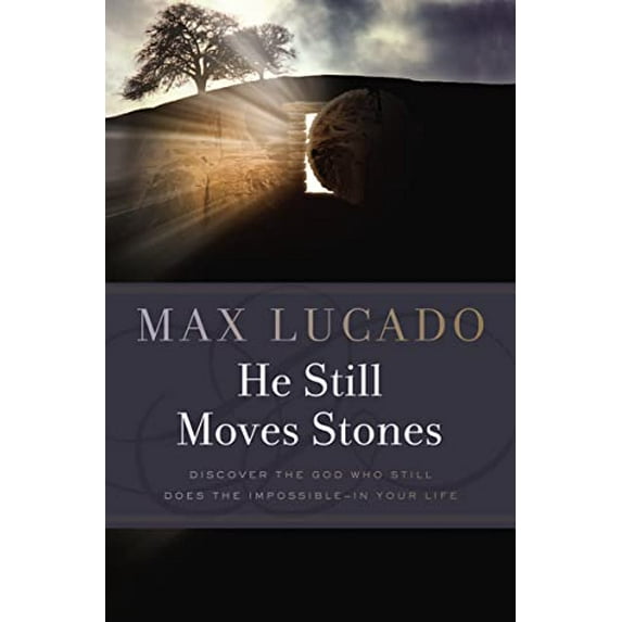Pre-Owned He Still Moves Stones: Everyone Needs a Miracle (Paperback) 0849946298 9780849946295