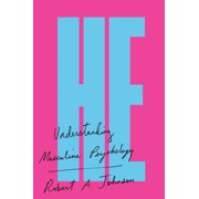 He Understanding Masculine Psychology, Paperback