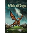 thumbnail image 1 of He Walks with Dragons (Paperback), 1 of 1