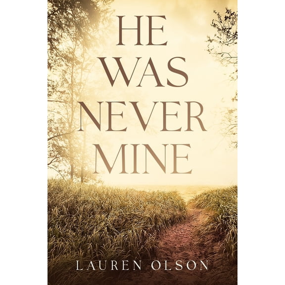 He Was Never Mine, (Paperback)