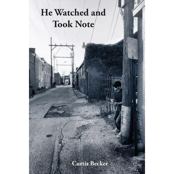He Watched and Took Note, (Paperback)