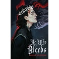 thumbnail image 1 of He Who Bleeds, (Paperback), 1 of 1