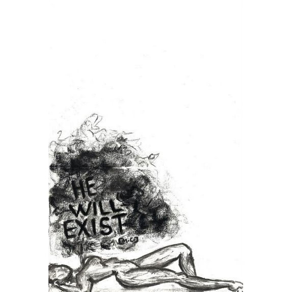 He Will Exist (Paperback) by Margarite Camaj