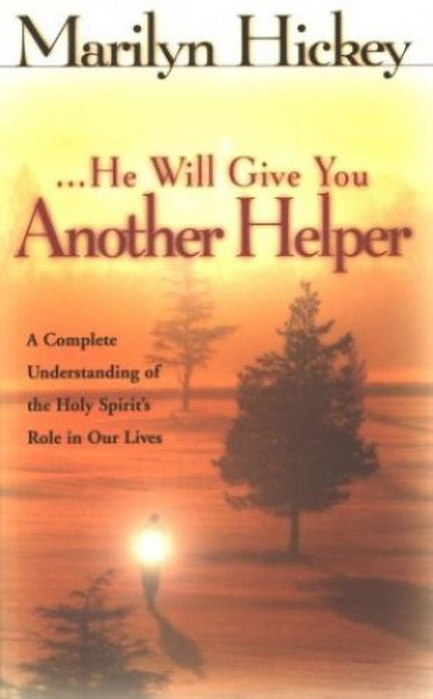Pre-Owned He Will Give You Another Helper (John 4:16): A Complete ...