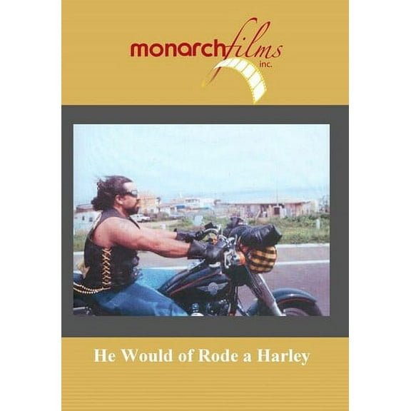He Would of Rode a Harley (DVD), Monarch Mod, Documentary