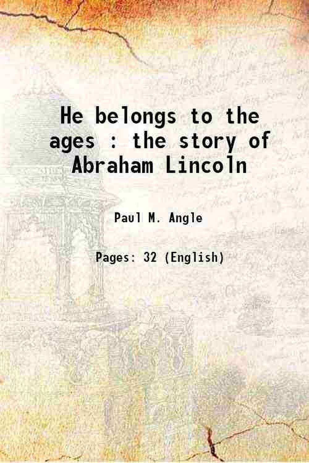 he-belongs-to-the-ages-the-story-of-abraham-lincoln-1959-hardcover