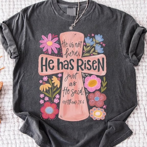 He has risen Christian Easter Shirt, Abstract Floral Shirt, Christian Fall Tshirts
