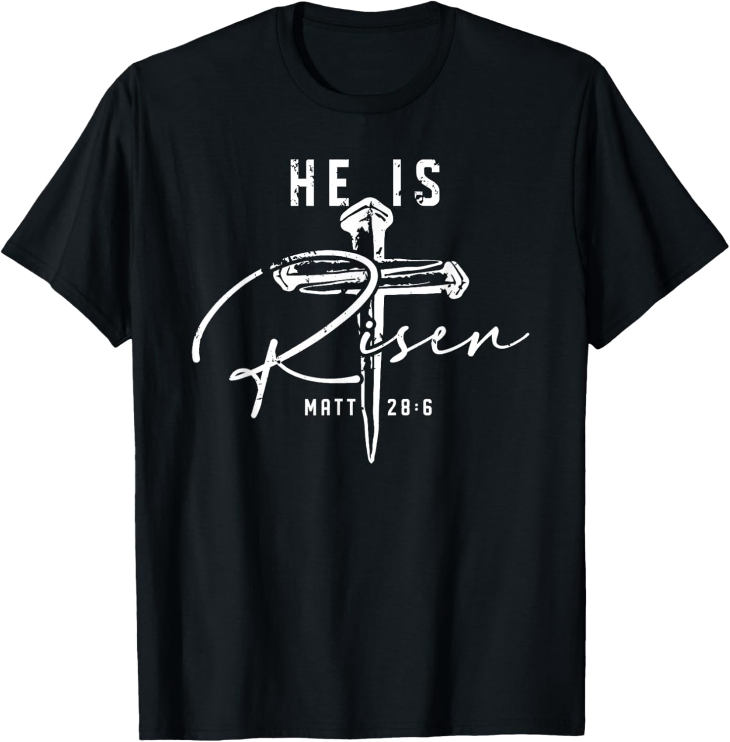 He is Risen Christian Cross Jesus Bible Verse Happy Easter Mens T-Shirt ...
