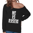 thumbnail image 1 of He is Risen Graphic Off Shoulder Sweatshirt - Easter Day Off The Shoulder - Easter Holiday Off Shoulder Outfit for Women, 1 of 2