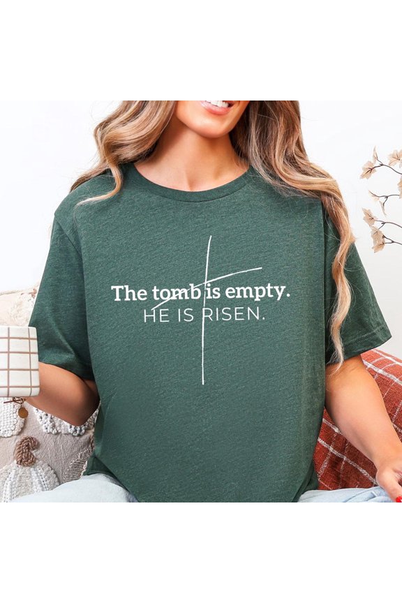 He is Risen Shirt Easter Christian TShirt Bible Verse Tee The Tomb is Empty