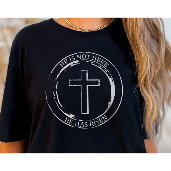 He is RisenTee He is Not Here He Has Risen TShirt Christian Easter ...